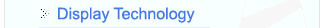 Display - Technology